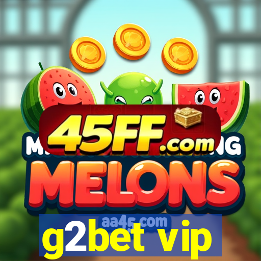 g2bet vip